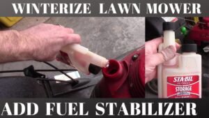 How To Use Fuel Stabilizer In Lawn Mower